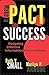 Make a PACT for Success: De...