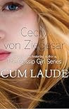 Cum Laude by Cecily von Ziegesar
