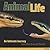 Animal Life: An Intimate Journey into the Animal World