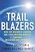 Trailblazers: How Top Business Leaders are Accelerating Results through Inclusion and Diversity