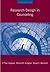 Research Design in Counseling (Research, Statistics, & Program Evaluation)