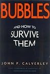 Bubbles: And How to Survive Them