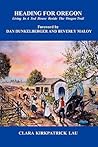 Heading For Oregon: Living In A Sod House Beside The Oregon Trail