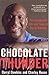 Chocolate Thunder: The Uncensored Life And Times of Darryl Dawkins