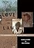 Love Against the Law: The Autobiographies of Tex and Nelly Camfoo
