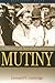 Mutiny by Leonard F. Guttridge