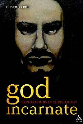 God Incarnate: Explorations in Christology (Paperback)