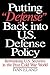 Putting "Defense" Back into U.S. Defense Policy by Ivan Eland
