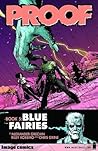 Proof, Volume 5: Blue Fairies Proof, Volume 5: Blue Fairies