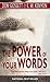 The Power of Your Words: 60...