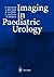 Imaging in Paediatric Urology