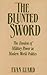 The Blunted Sword: The Erosion of Military Power in Modern World Politics