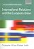 International Relations and the European Union by Christopher J. Hill