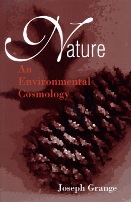 Nature: An Environmental Cosmology (Paperback)