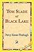 Tom Slade at Black Lake