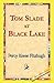 Tom Slade at Black Lake