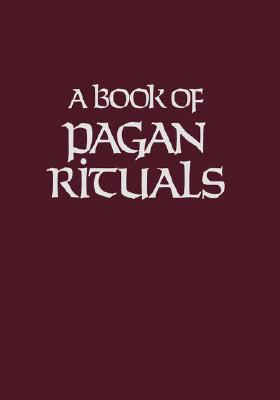 A Book of Pagan Rituals (Paperback)
