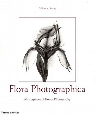 Flora Photographica: Masterpieces of Flower Photography from 1835 to the Present (Paperback)