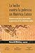 La lucha contra la pobreza en América Latina. Deterioro social de las clases medias y experiencias de las comunidades judías (Nord,) (Spanish Edition)