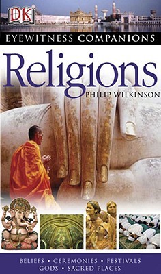 Eyewitness Companions: Religions (Eyewitness Companion Guides)