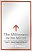 The Millionaire in the Mirror by Gene Bedell