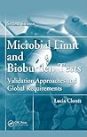Microbial Limit and Bioburden Tests: Validation Approaches and Global Requirements,Second Edition