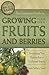 The Complete Guide to Growing Your Own Fruits and Berries Everything You Need to Know Explained Simply (Back-To-Basics)