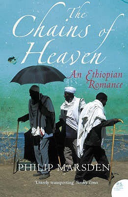 The Chains of Heaven: An Ethiopian Romance (Paperback)