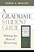 A Graduate Student Guide by Carol A. Mullen