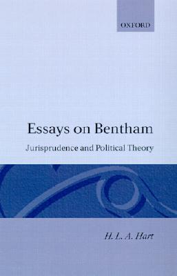 Essays on Bentham: Jurisprudence and Political Theory (Hardcover)