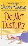 Do Not Disturb Do Not Disturb