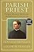 Parish Priest by Douglas Brinkley