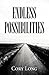 Endless Possibilities