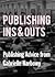 Publishing Ins and Outs