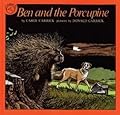 Ben and the Porcupine