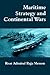 Maritime Strategy and Continental Wars by Rear Admiral K. Raja Menon