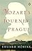 Mozart's Journey to Prague by Eduard Mörike