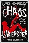 Jake Highfield: Chaos Unleashed