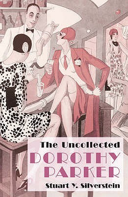 The Uncollected Dorothy Parker (Paperback)