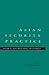 Asian Security Practice: Material and Ideational Influences