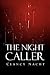 The Night Caller