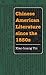 Chinese American Literature since the 1850s