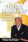 Ethical Leadership: The Quest for Character, Civility, and Community (Prisms) Ethical Leadership: The Quest for Character, Civility, and Community (Prisms)