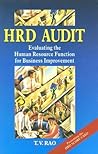 HRD Audit: Evaluating the Human Resource Function for Business Improvement