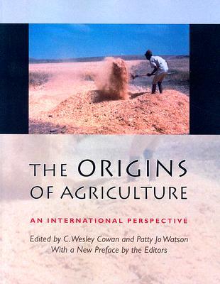 The Origins of Agriculture: An International Perspective (Paperback)