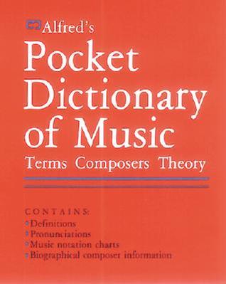 Alfred's Pocket Dictionary of Music: Terms * Composers * Theory (Paperback)