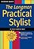The Practical Stylist: The Classic Guide to Style