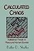 Calculated Chaos: Instituti...