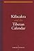 Kalacakra and the Tibetan Calendar by Edward Henning