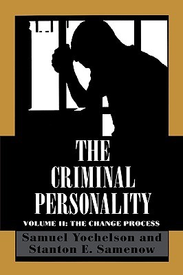 The Criminal Personality, Volume II: The Change Process (Paperback)